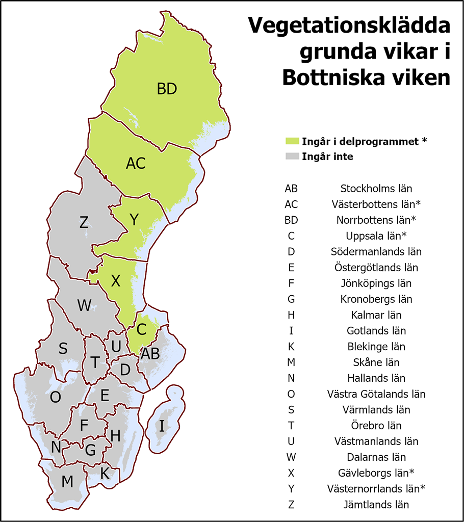 I det gemensamma delprogrammet Vegetationsklädda grunda vikar i Bottniska viken ingår Gävleborgs, Norrbottens, Uppsala, Västerbottens och Västernorrlands län.